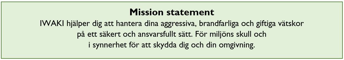 IWAKI Nordic Mission Statement